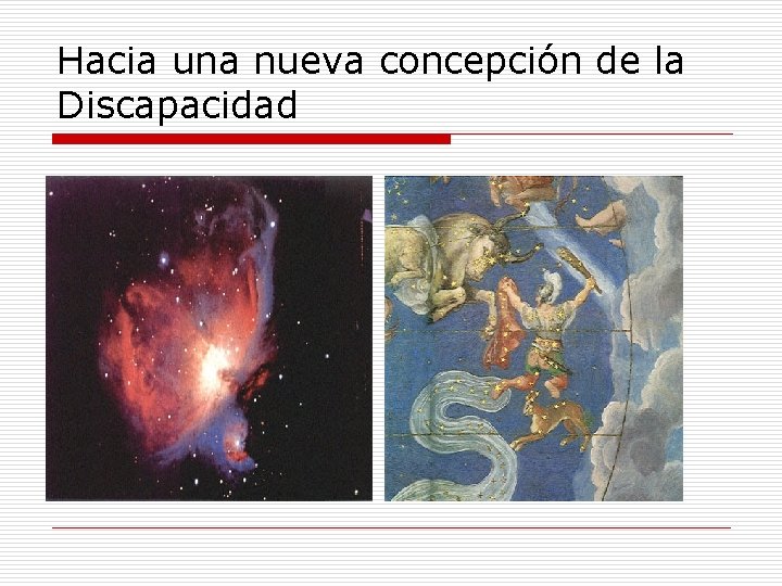 Hacia una nueva concepción de la Discapacidad 