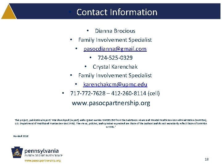  • Contact Information • Dianna Brocious • Family Involvement Specialist • pasocdianna@gmail. com