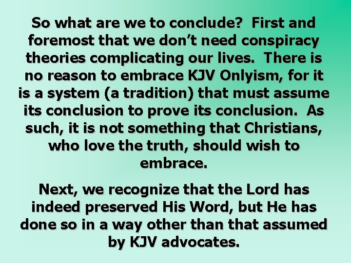So what are we to conclude? First and foremost that we don’t need conspiracy So what are we to conclude? First and foremost that we don’t need conspiracy