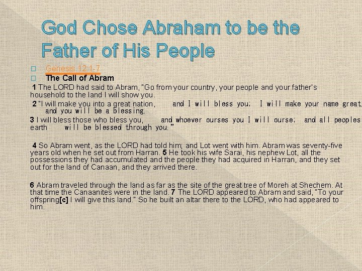 God Chose Abraham to be the Father of His People � � Genesis 12: