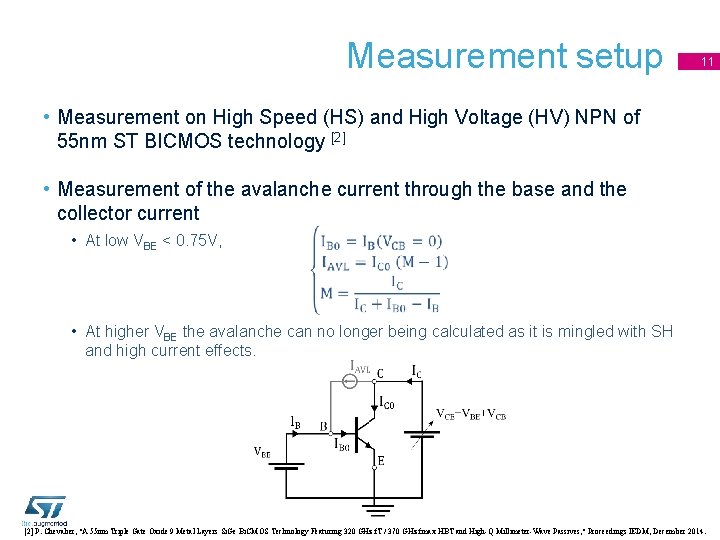 Measurement setup 11 • Measurement on High Speed (HS) and High Voltage (HV) NPN