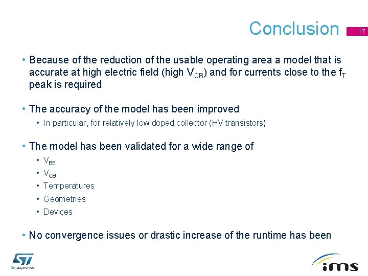 Conclusion • Because of the reduction of the usable operating area a model that
