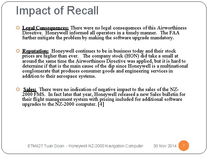 Impact of Recall Legal Consequences: There were no legal consequences of this Airworthiness Directive.