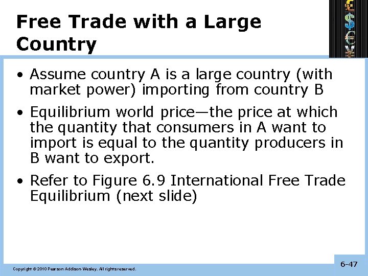 Free Trade with a Large Country • Assume country A is a large country