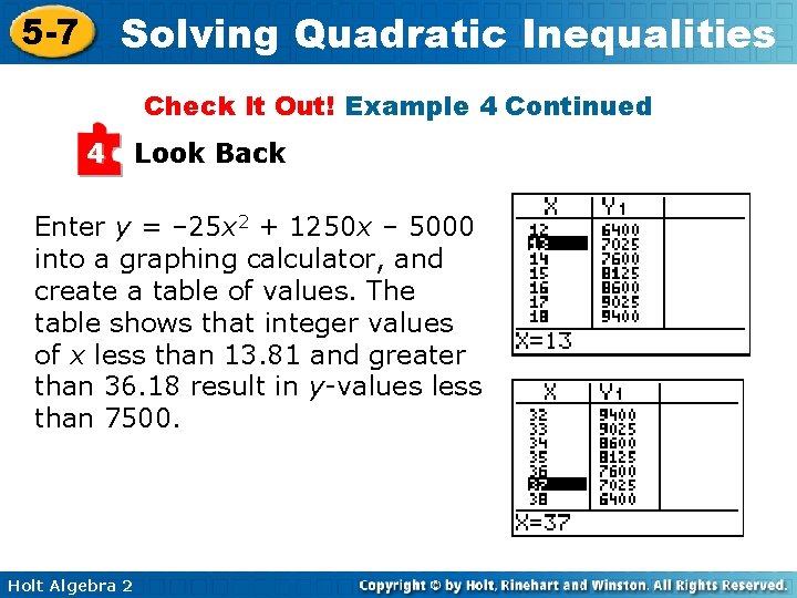 Solving Quadratic Inequalities 5 -7 Check It Out! Example 4 Continued 4 Look Back