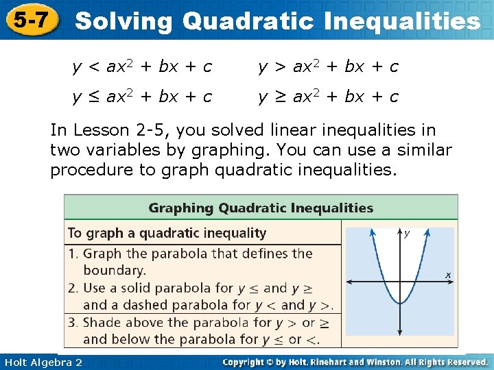 5 -7 Solving Quadratic Inequalities y < ax 2 + bx + c y
