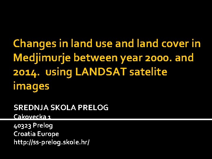 Changes in land use and land cover in Medjimurje between year 2000. and 2014.