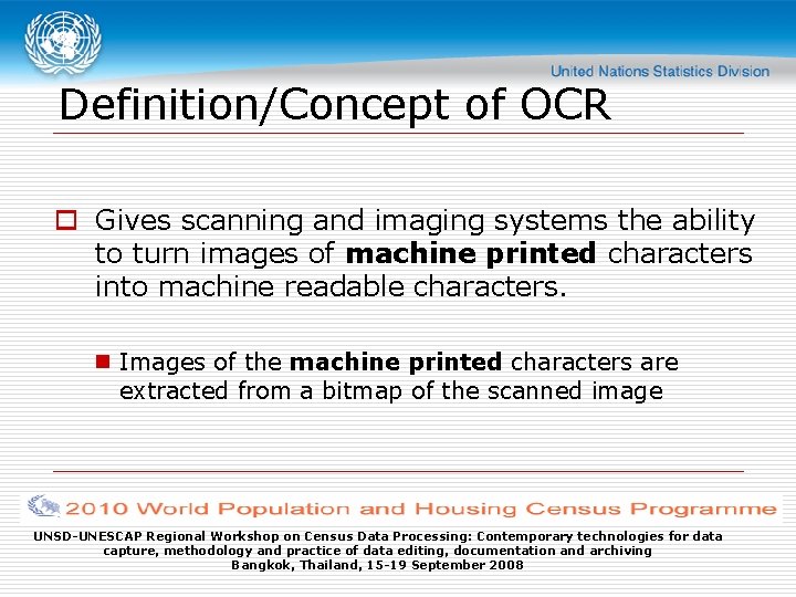 Definition/Concept of OCR o Gives scanning and imaging systems the ability to turn images