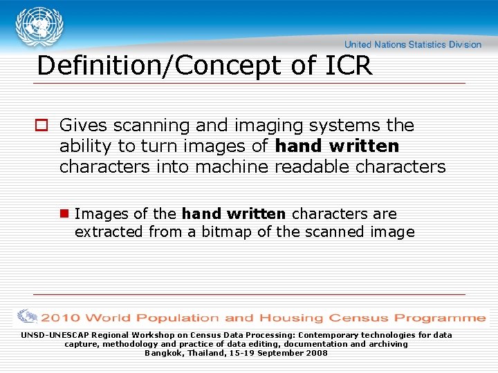 Definition/Concept of ICR o Gives scanning and imaging systems the ability to turn images