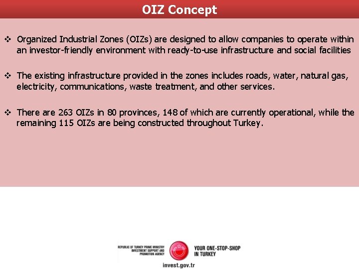 OIZ Concept v Organized Industrial Zones (OIZs) are designed to allow companies to operate OIZ Concept v Organized Industrial Zones (OIZs) are designed to allow companies to operate