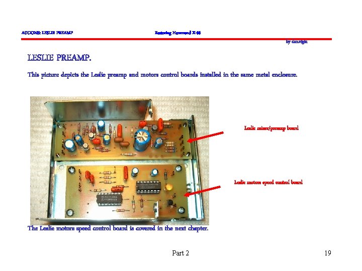 ADDONS: LESLIE PREAMP Restoring Hammond X-66 by dan. vigin LESLIE PREAMP. This picture depicts