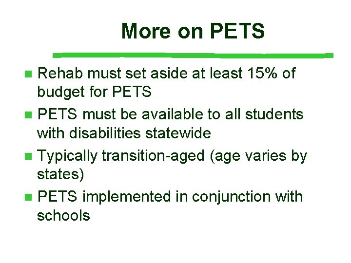 More on PETS Rehab must set aside at least 15% of budget for PETS More on PETS Rehab must set aside at least 15% of budget for PETS