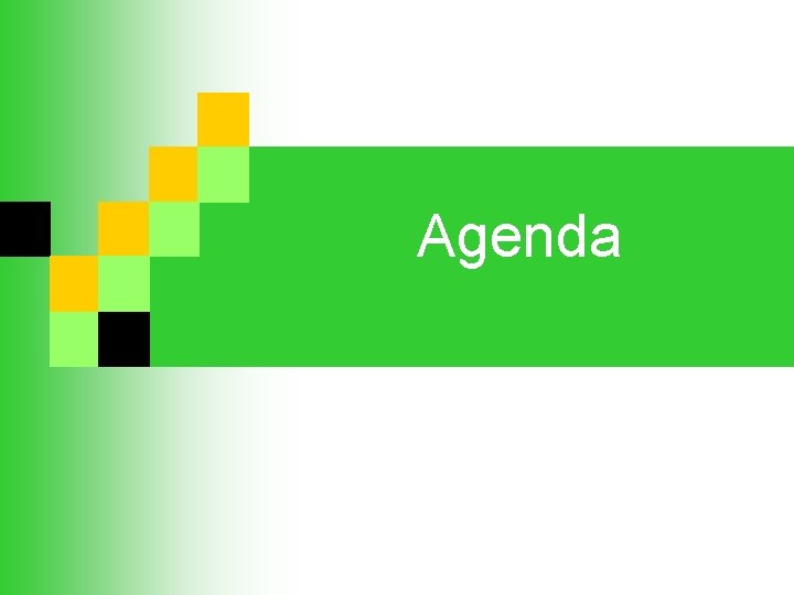 Agenda Agenda