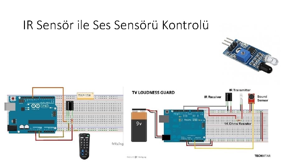 IR Sensör ile Ses Sensörü Kontrolü 