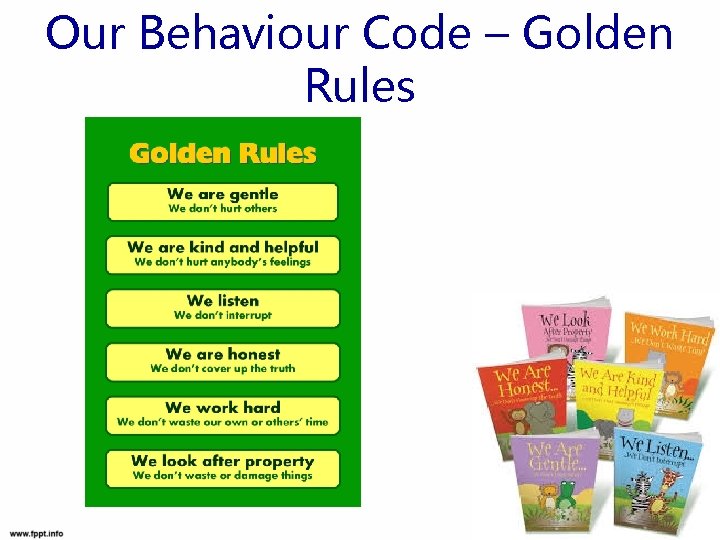 Our Behaviour Code – Golden Rules 