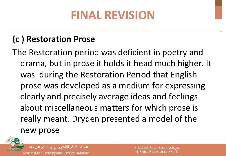 FINAL REVISION (c ) Restoration Prose The Restoration period was deficient in poetry and