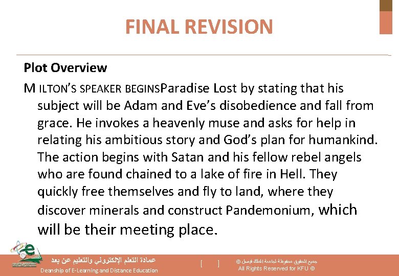FINAL REVISION Plot Overview M ILTON’S SPEAKER BEGINS Paradise Lost by stating that his