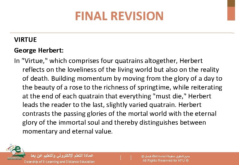 FINAL REVISION VIRTUE George Herbert: In "Virtue, " which comprises four quatrains altogether, Herbert