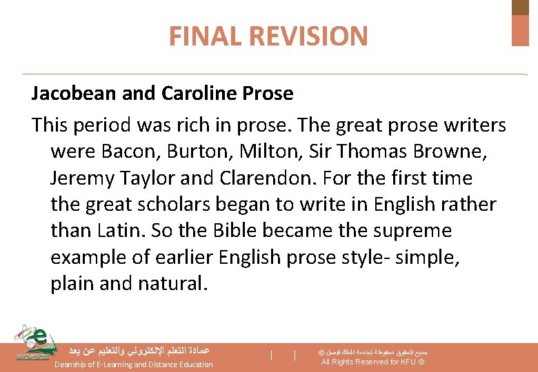 FINAL REVISION Jacobean and Caroline Prose This period was rich in prose. The great