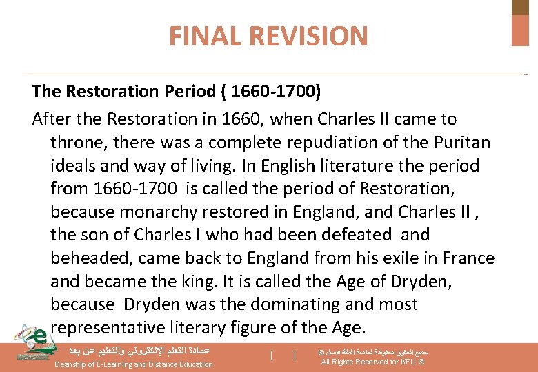 FINAL REVISION The Restoration Period ( 1660 -1700) After the Restoration in 1660, when