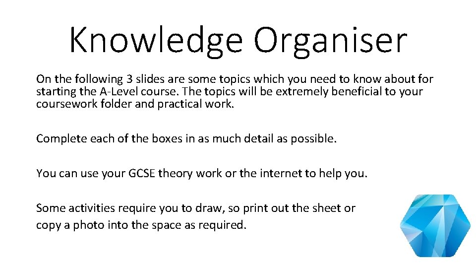 Knowledge Organiser On the following 3 slides are some topics which you need to Knowledge Organiser On the following 3 slides are some topics which you need to