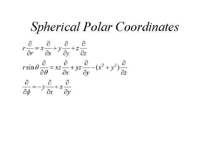 Spherical Polar Coordinates 