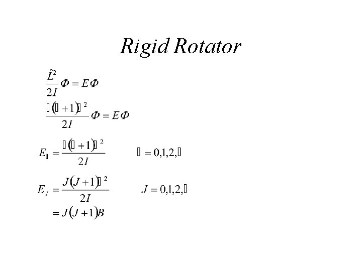 Rigid Rotator 