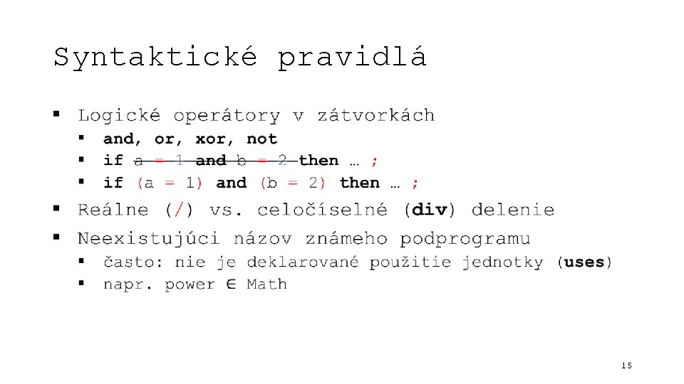 Syntaktické pravidlá 15 