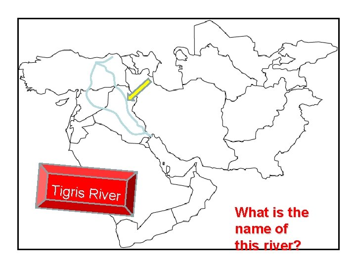 Tigris River What is the name of this river? 