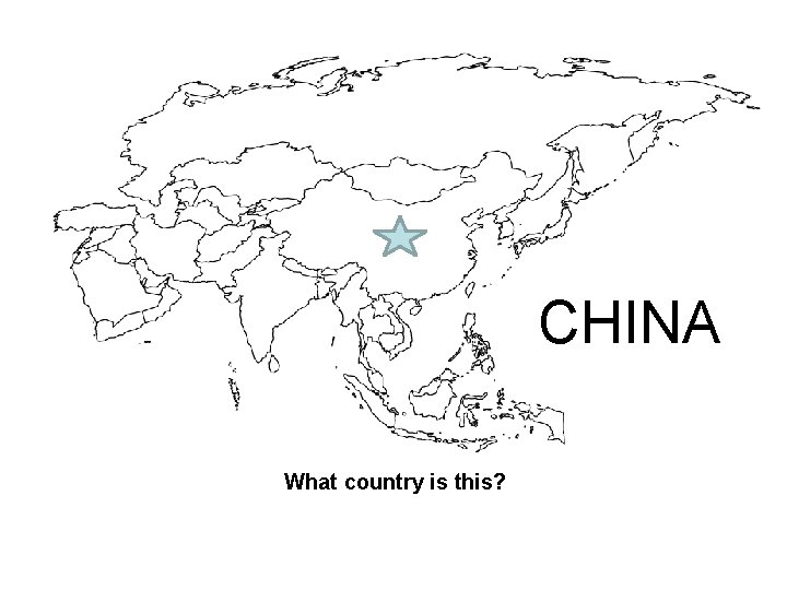 CHINA What country is this? 