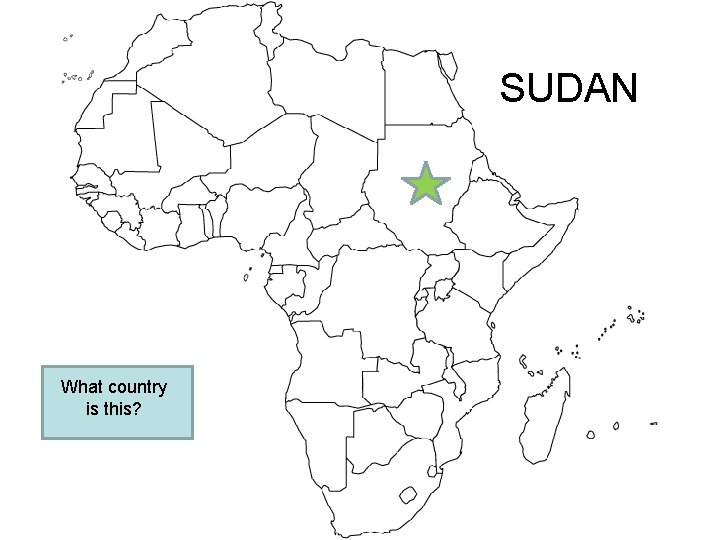 SUDAN What country is this? 