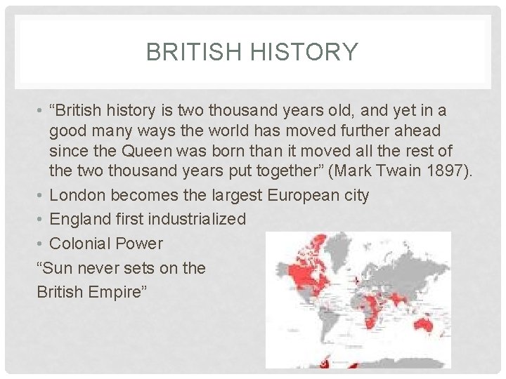 BRITISH HISTORY • “British history is two thousand years old, and yet in a