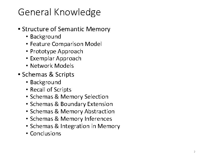 General Knowledge • Structure of Semantic Memory • Background • Feature Comparison Model •