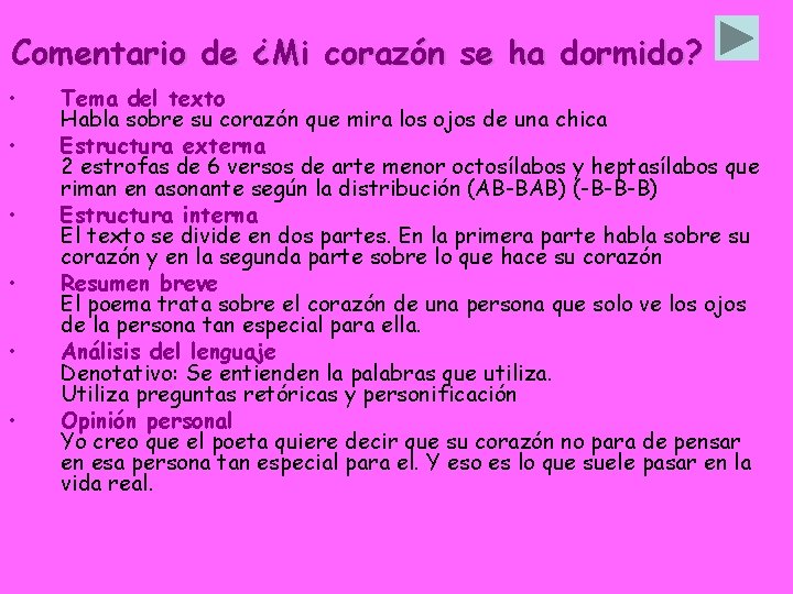 Comentario de ¿Mi corazón se ha dormido? • • • Tema del texto Habla