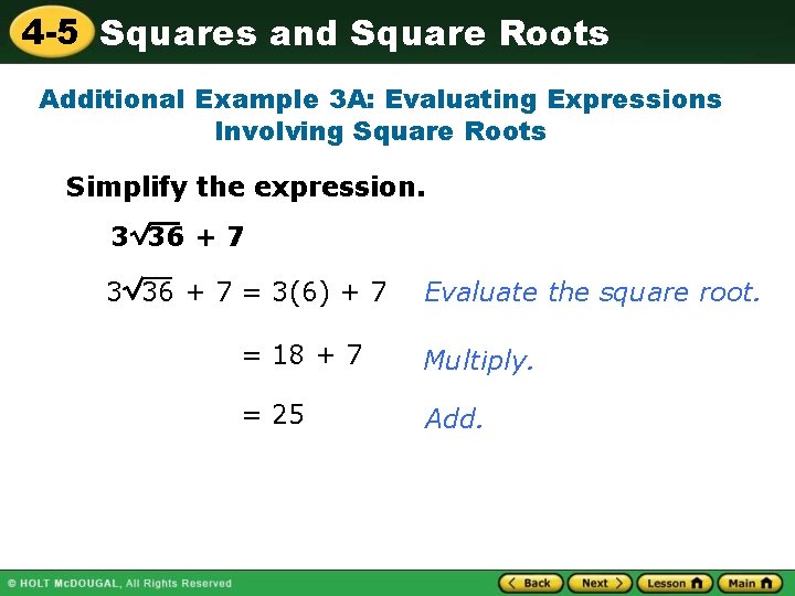 4 -5 Squares and Square Roots Additional Example 3 A: Evaluating Expressions Involving Square