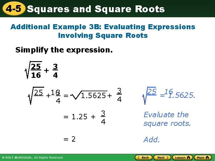 4 -5 Squares and Square Roots Additional Example 3 B: Evaluating Expressions Involving Square