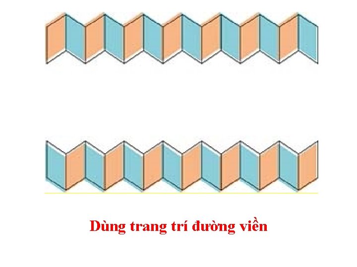 Dùng trang trí đường viền 