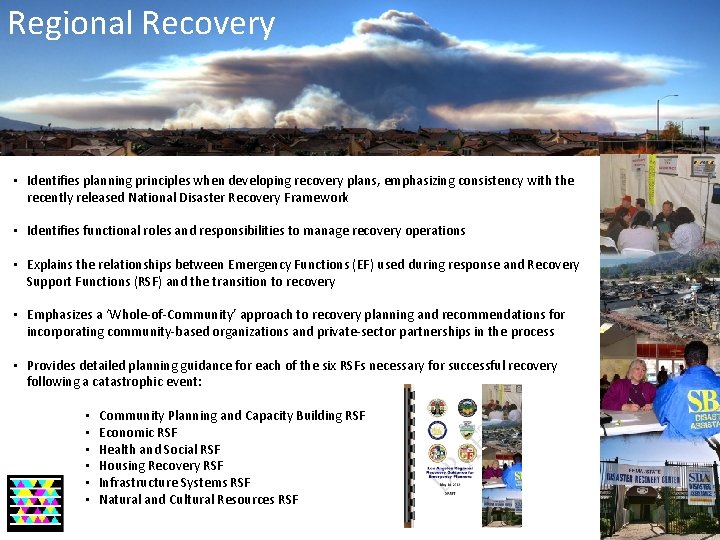 Regional Recovery • Identifies planning principles when developing recovery plans, emphasizing consistency with the