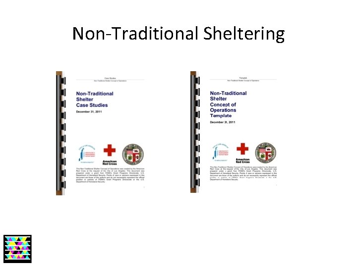 Non-Traditional Sheltering 