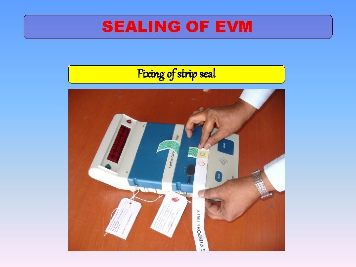 SEALING OF EVM Fixing of strip seal 