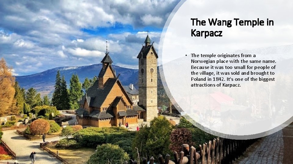 The Wang Temple in Karpacz • The temple originates from a Norwegian place with