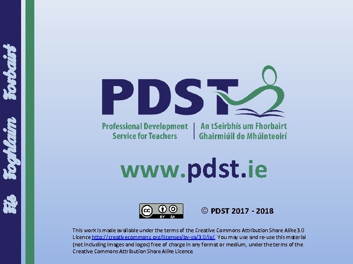 Forbairt Fís Foghlaim www. pdst. ie © PDST 2017 - 2018 This work is