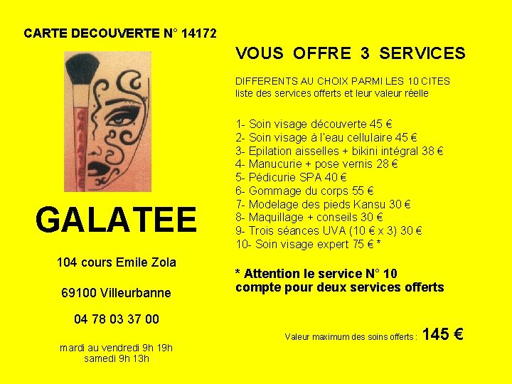 CARTE DECOUVERTE N° 14172 VOUS OFFRE 3 SERVICES DIFFERENTS AU CHOIX PARMI LES 10