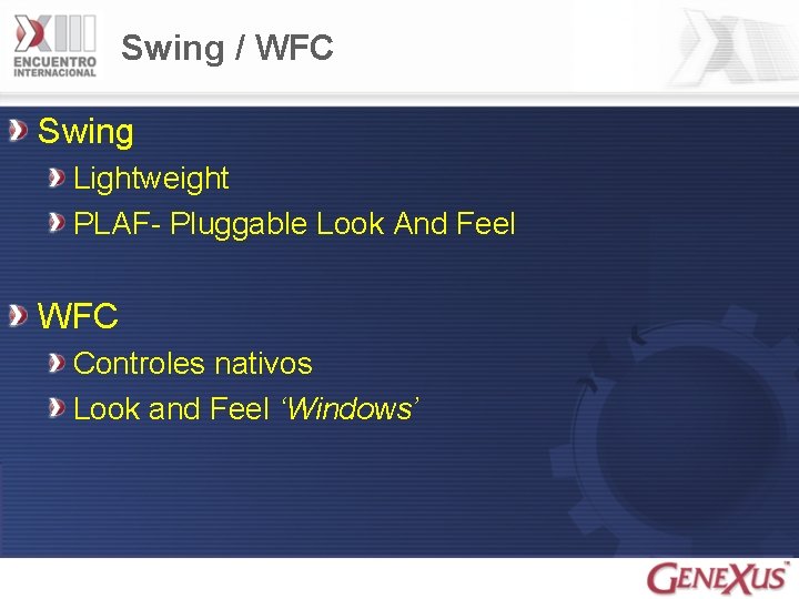 Swing / WFC Swing Lightweight PLAF- Pluggable Look And Feel WFC Controles nativos Look