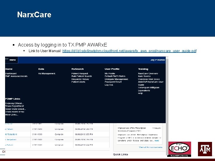 Narx. Care § Access by logging in to TX PMP AWARx. E § Link