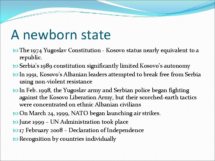 A newborn state The 1974 Yugoslav Constitution - Kosovo status nearly equivalent to a