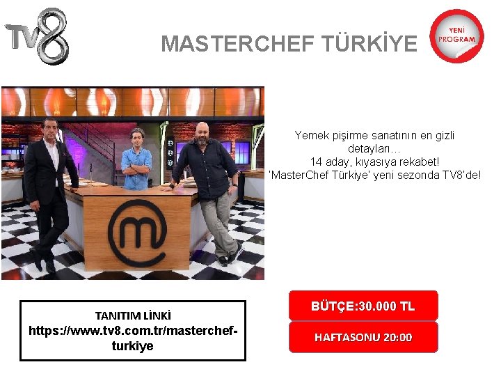 MASTERCHEF TÜRKİYE Yemek pişirme sanatının en gizli detayları… 14 aday, kıyasıya rekabet! ‘Master. Chef