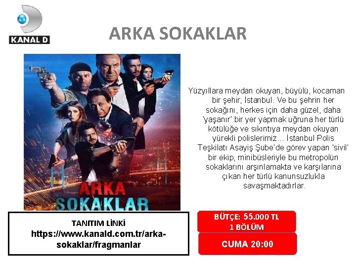 ARKA SOKAKLAR Yüzyıllara meydan okuyan, büyülü, kocaman bir şehir; İstanbul. Ve bu şehrin her ARKA SOKAKLAR Yüzyıllara meydan okuyan, büyülü, kocaman bir şehir; İstanbul. Ve bu şehrin her