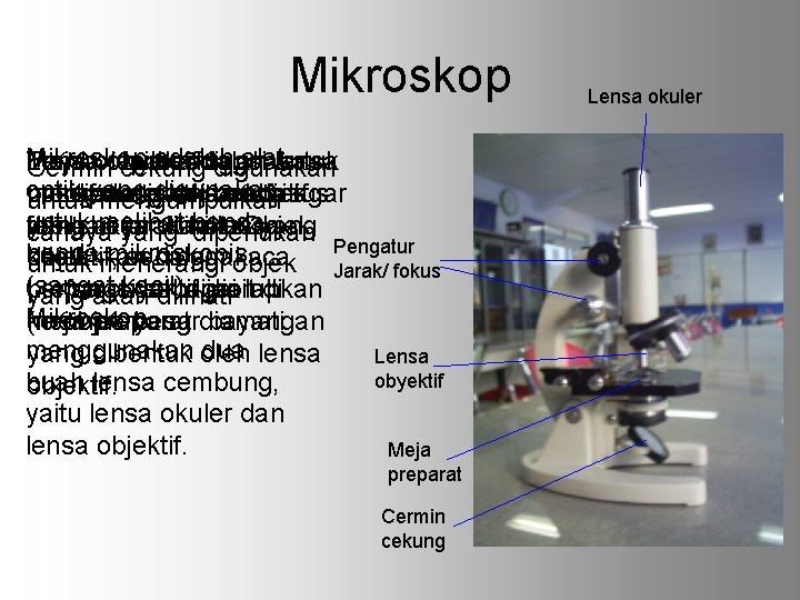 Mikroskop alatuntuk Tombol Lensa Meja preparat okuler obyektif ini adalah berfungsi adalah digunakan lensa