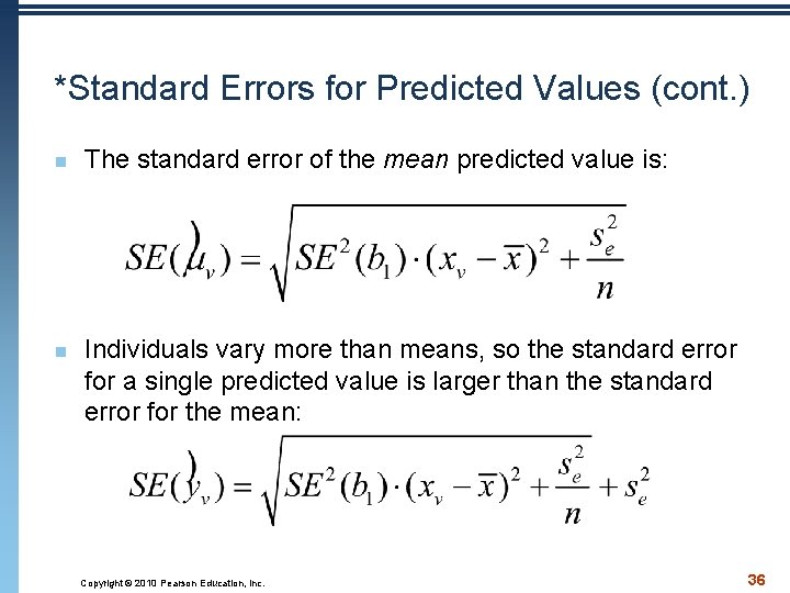 *Standard Errors for Predicted Values (cont. ) n n The standard error of the